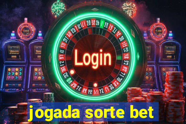 jogada sorte bet